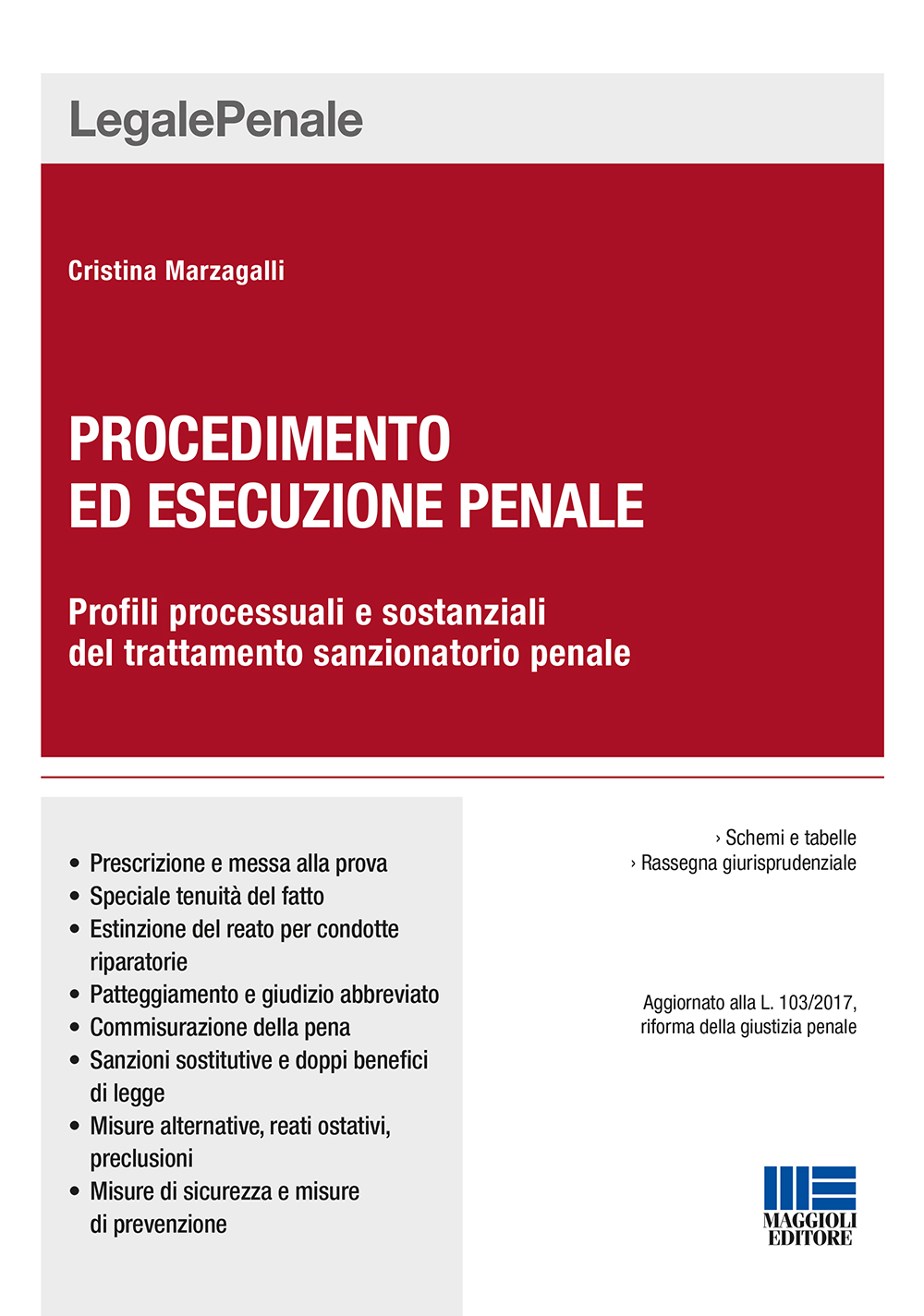 Procedimento Ed Esecuzione Penale Dopo La Riforma Del 2017 - 